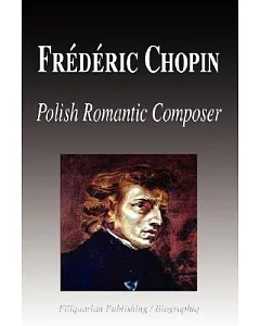 Frederic Chopin: Polish Romantic Composer