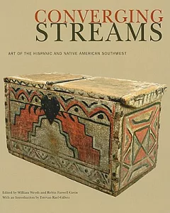 Converging Streams: Art of the Hispanic and Native American Southwest