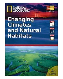 National Geographic Living English: Changing Climates and Natural Habitats with DVD