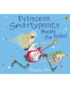 Princess Smartypants Breaks the Rules!