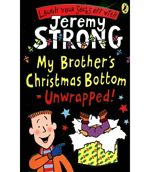 My Brother’s Christmas Bottom - Unwrapped!