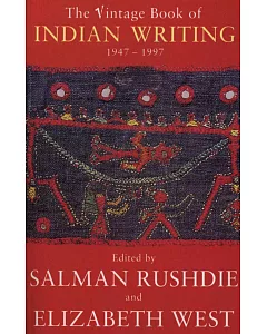 The Vintage Book of Indian Writing: 1947-97