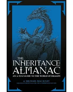 The Inheritance Almanac: An A to Z Guide to the World of Eragon