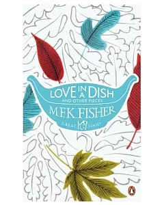 Love in a Dish and Other Pieces