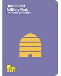 How to Find Fulfilling Work