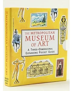 Metropolitan Museum: A Three-Dimensional Expanding Pocket Guide