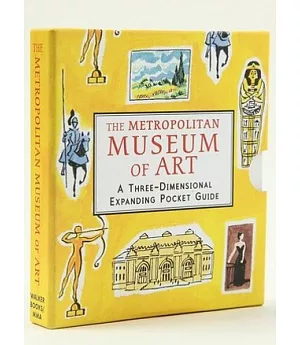 Metropolitan Museum: A Three-Dimensional Expanding Pocket Guide
