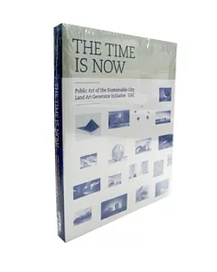 THE TIME IS NOW: PUBLIC ART