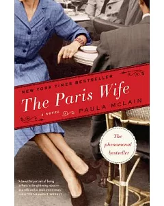 The Paris Wife: Includes Reading Group Guide