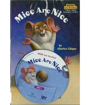 Step into Reading (Book + CD) Step 1 Preschool Grade 1: Mice Are Nice