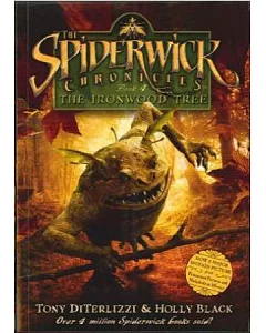 Spiderwick Chronicles#4: Ironwood Tree (Movie Tie-in Edition)