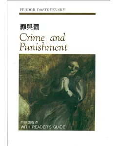 Crime and Punishment (with Readers’s Guide)