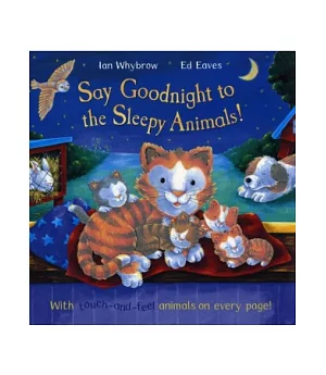 Say Goodnight To The Sleepy Animals!