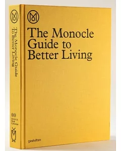 The monocle Guide to Better Living