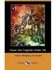 Faust: Der Tragodie, Erster Teil