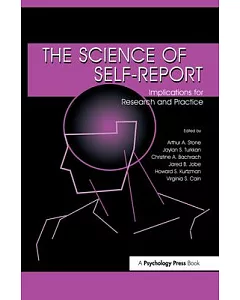 The Science of Self-Report: Implications for Research and Practice