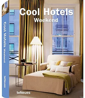 Cool Hotels Weekend