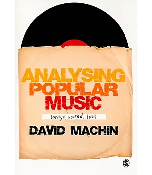 Analysing Popular Music: Image, Sound, Text