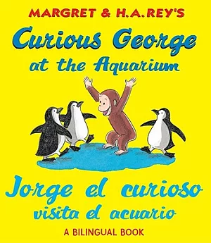 Curious George at the Aquarium / Jorge El Curioso Visita El Acuario
