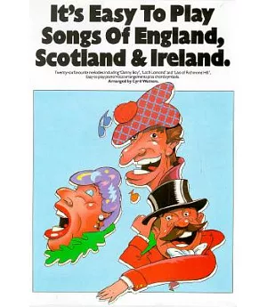 It’s Easy to Play Songs of England, Scotland and Ireland