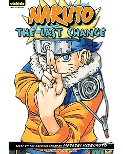 Naruto 15: The Last Chance