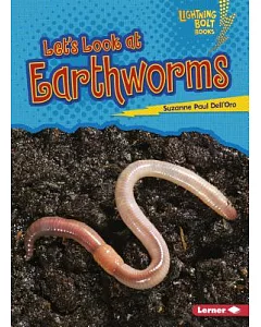 Let’s Look at Earthworms
