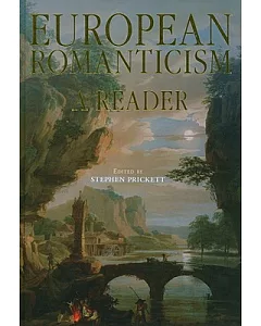 European Romanticism: A Reader