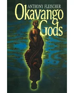 Okavango Gods