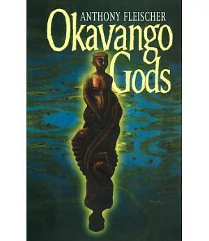 Okavango Gods