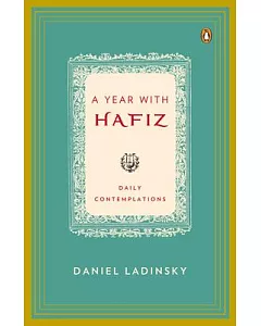 A Year With Hafiz: Daily Contemplations