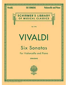 6 Sonatas: For Violoncello and Piano