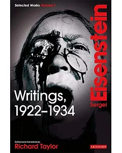 Sergei eisenstein Selected Works: Writings, 1922-34