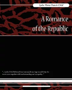 A Romance of the Republic