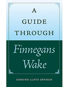 A Guide Through Finnegans Wake