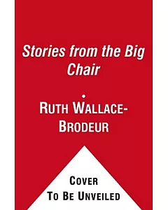 Stories from the Big Chair
