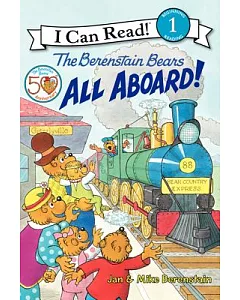 The berenstain Bears All Aboard!