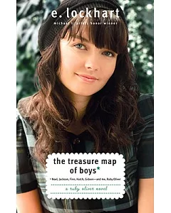 The Treasure Map of Boys: Noel, Jackson, Finn, Hutch, Gideon--and Me, Ruby Oliver