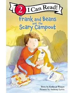 Frank and Beans and the Scary Campout