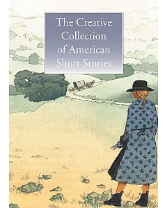 The Creative Collection of American Short Stories