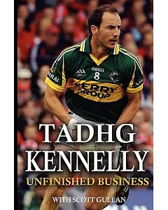 Tadhg kennelly: Unfinished Business