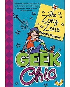 Geek Chic: The Zoey Zone