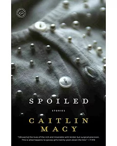 Spoiled: Stories
