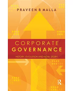 Corporate Governance: Concept, Evolution and India Story