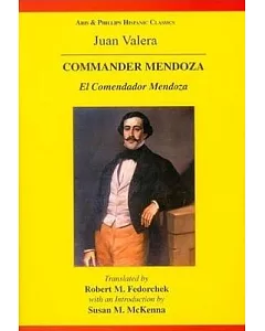 Commander Mendoza: El commendador Mendoza