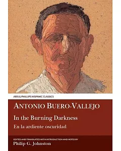 Antonio Buero-Vallejo: In the Burning Darkness