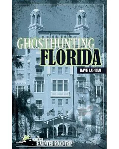 Ghosthunting Florida