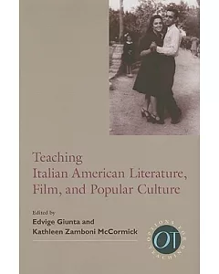 Teaching Italian American Literature, Film, and Popular Culture