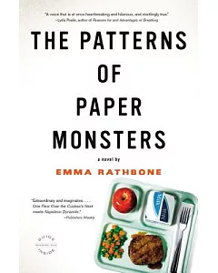 The Patterns of Paper Monsters: A Novel