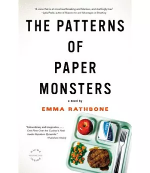 The Patterns of Paper Monsters: A Novel