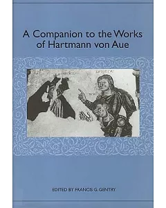 A Companion to the Works of Hartmann Von Aue